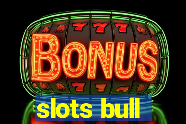 slots bull